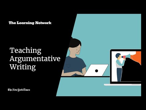 Teaching Argumentative Writing With The New York Times | Writing Webinar Series