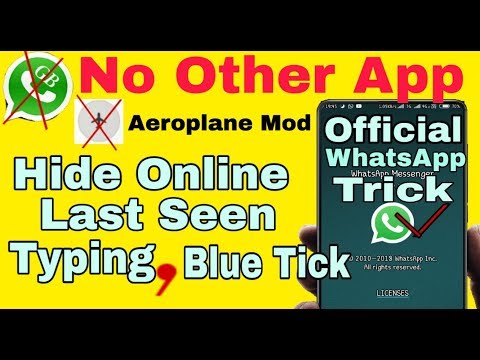 Hide Online, Hide Last Seen,Hide Typing..,Hide Blue Tick, WhatsApp Trick (2021) By Wh Tech