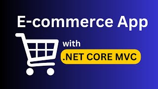 E-commerce Application Using .NET Core MVC (9), Entity framework core and SQL Server - .NET Project