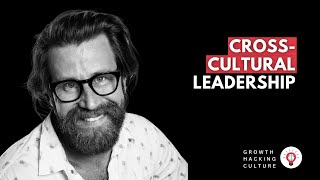 Cross-Cultural Leadership - Understanding Latin Office Culture with Peter Murphy Lewis