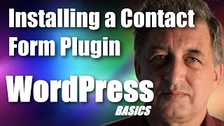 #020 WordPress Tutorial - Installing a WordPress Contact Form Plugin