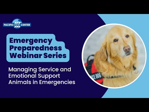 04/14/22 - Managing Service and Emotional Support Animals in Emergencies