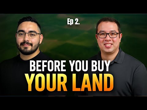 Groundbreaking – Ep 2 Before You Buy: How to Review & Plan Your Land