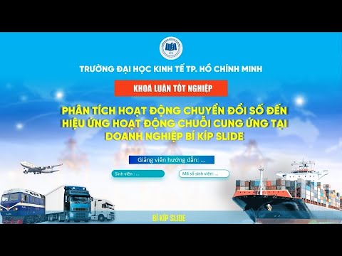 Mẫu Slide Khóa Luận Tốt Nghiệp ngành Logistic | Bí Kíp Slide