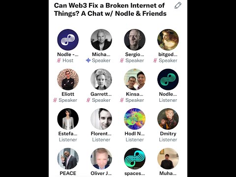 Can Web3 Fix a Broken Internet of Things? September 2021 #TwitterSpaces Session w/ Nodle and Friends