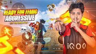 READY FOR FFMIC 2026 💀 | AGGRESSIVE GAMEPLAY HIGHLIGHTS | FT. iQOOTG.DELETE🖤🙏