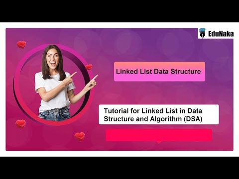 Linked List Data Structure | Tutorial for Linked List in Data Structure and Algorithm(DSA)