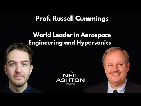 S3 EP2 - Prof. Russell Cummings - World leader in Aerospace Engineering and Hypersonics