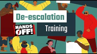 Hands Off: De-escalation and Saftey Training