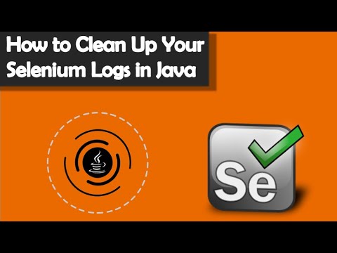 Java Selenium Log Cleanup: A Step-by-Step Guide