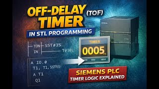 TIA Portal Tutorial | Step-by-Step Simulation for Beginners | Off-Delay Timer in STL #siemens #tia