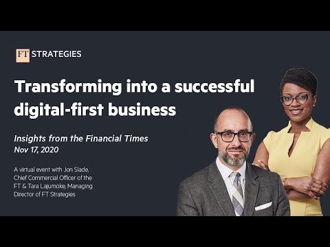 Transform into a successful digital-first organisation with the Financial Times