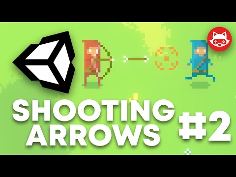 Unity Shooting Arrows in Top Down Perspective Part 2 - Tutorial
