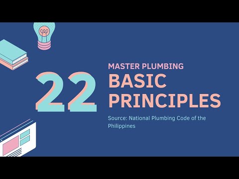 22 BASIC PRINCIPLES (MASTER PLUMBING)