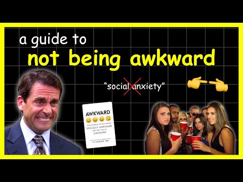 how to stop being so awkward 24/7
