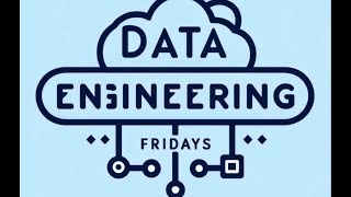 [Encore 1] Data Engineering Friday - 30 May 2025