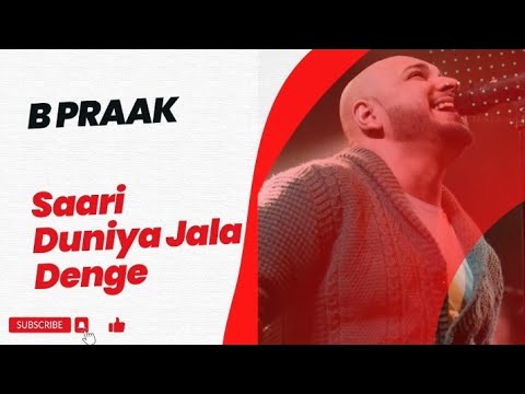 Saari Duniya Jala Denge | B Praak | Ranbir | Bobby Deol | Animal | Music Vibes