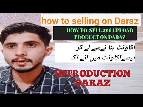 How to create Daraz seller storeaccount| how to sell on daraz.pk |how start e-commerce business|2021