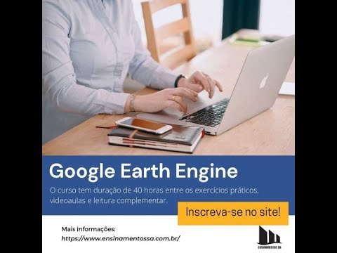 Introdução ao Google Earth Engine - Ensinamentos