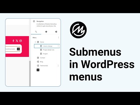 Add and Manage Submenus in WordPress: Using Gutenberg Navigation Menus 2024 [In-Depth Tutorial]