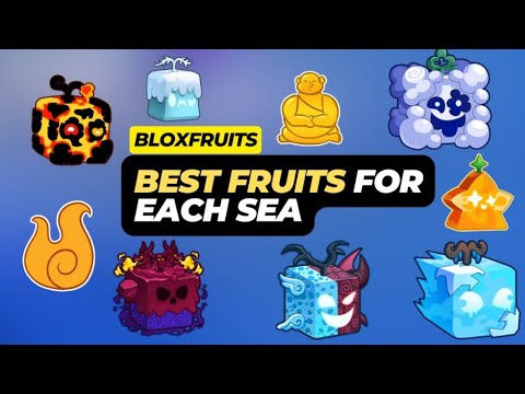 Best Fruits For Each Sea