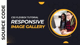 Responsive Image Gallery Design using CSS Flexbox Grid