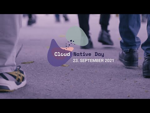 Swiss Cloud Native Day 2021