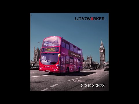 Good Songs - LIGHTWöRKER
