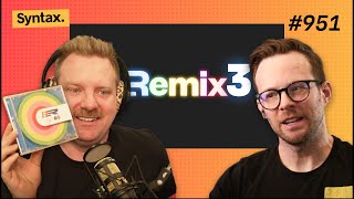 A first look at Remix 3