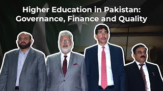 Exploring Higher Education in Pakistan: Governance, Finance, & Quality | @AcademiaMag