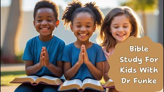 Bible Study For Kids | The Lord's Prayer  | Our Father Which Art In Heaven | Bible Teaching