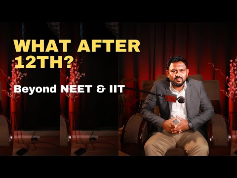 உங்கள் எதிர்காலத்தை மாற்றும் 10 நிமிடங்கள்! | 12-ஆம் வகுப்புக்குப் பிறகு என்ன செய்வது?முழு வழிகாட்டி