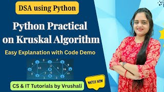 Python Practical on Kruskal Algorithm | Easy Talk with Code Demo