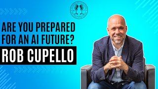 How You Can Prepare for an AI Future with Csek Creative's Rob Cupello