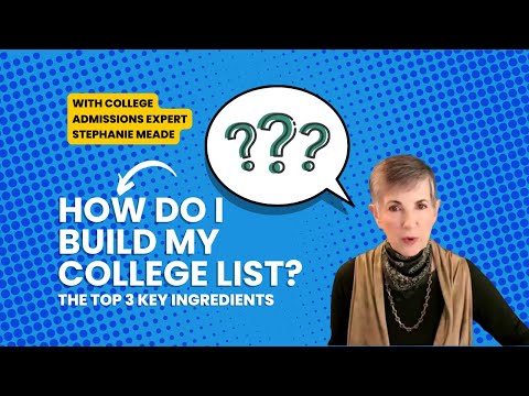 Take These Colleges Off Your List!  How to Build a College List That Gets You Into The RIGHT College