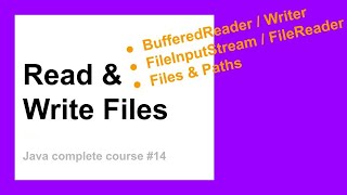 Reading and Writing Files | Complete Java Course for Beginners #14
