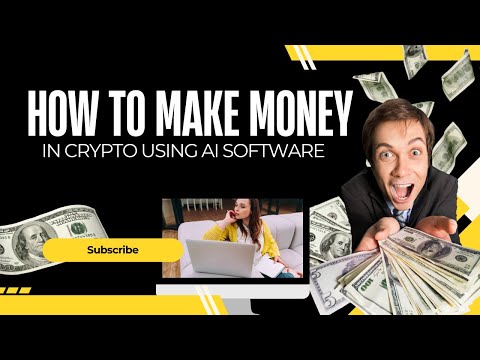 How to Make Money on Crypto Using AI Software