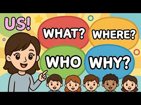WH Questions for Kids | What, Where, When, Who & Why | Preschool Learning
