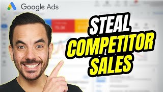 How to Hijack Your Competitors’ Traffic With Google Ads (Step-by-Step Guide)