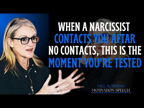 When A Narcissist Contacts You After No Contact, THIS Is the Moment You're Tested || MEL ROBBINS