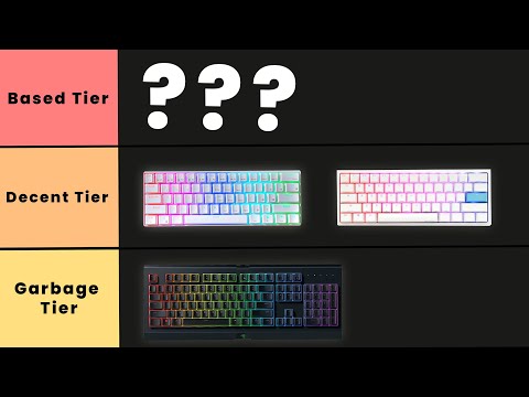 The ULTIMATE Gaming Keyboard Tier List (Based Tier to Garbage Tier)