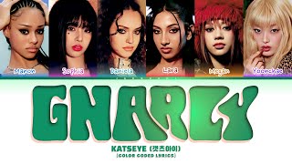 KATSEYE (캣츠아이) 'Gnarly' (Color Coded Lyrics)