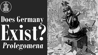 Does Germany Exist? Prolegomena
