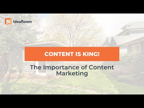 Content is King! The Importance of Content Marketing