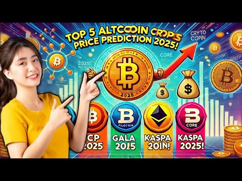 Top 5 Altcoin Price Prediction 2025 ! Crypto Budget 2025 ! ICP, File coin,Gala Coin,kaspa Coin, Core