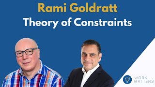 Work Matters S5 E11: Rami Goldratt - Theory of Constraints