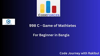 998  C- Game of Mathletes | Codeforces problem solve with C++ | Bangla tutorial