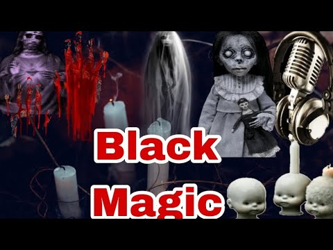 Black Magic horror story  (part 2)