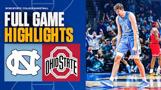 UNC Tar Heels vs Ohio State Buckeyes | Full Game Highlights | CBS Sports College Basketball