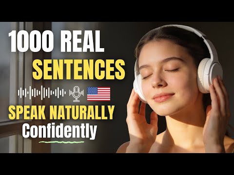 1000 Everyday English Sentences | Speak Naturally and Confidently |  English Podcast